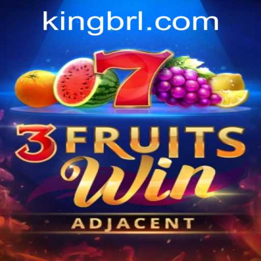 Explorando o Encantador Mundo de 3FruitsWin com KingSlots